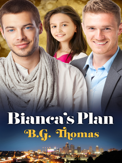 Title details for Bianca's Plan by B.G. Thomas - Available